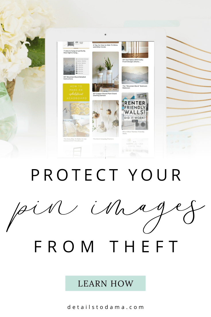 Protect your pin images from theft pinterest feed on a white ipad pinterest marketing